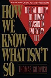 Trading-Psychologie erklärt und 18 hilfreiche Bücher für Trader (2025) How We Know What Isn't So: The Fallibility of Human Reason in Everyday Life