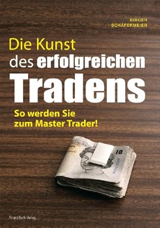 Birger Schäfermeier und Tradac Erfahrungen – alles über den bekannten Trader und Trading-Coach (2025) Die Kunst des erfolgreichen Tradens - Birger Schäfermeier