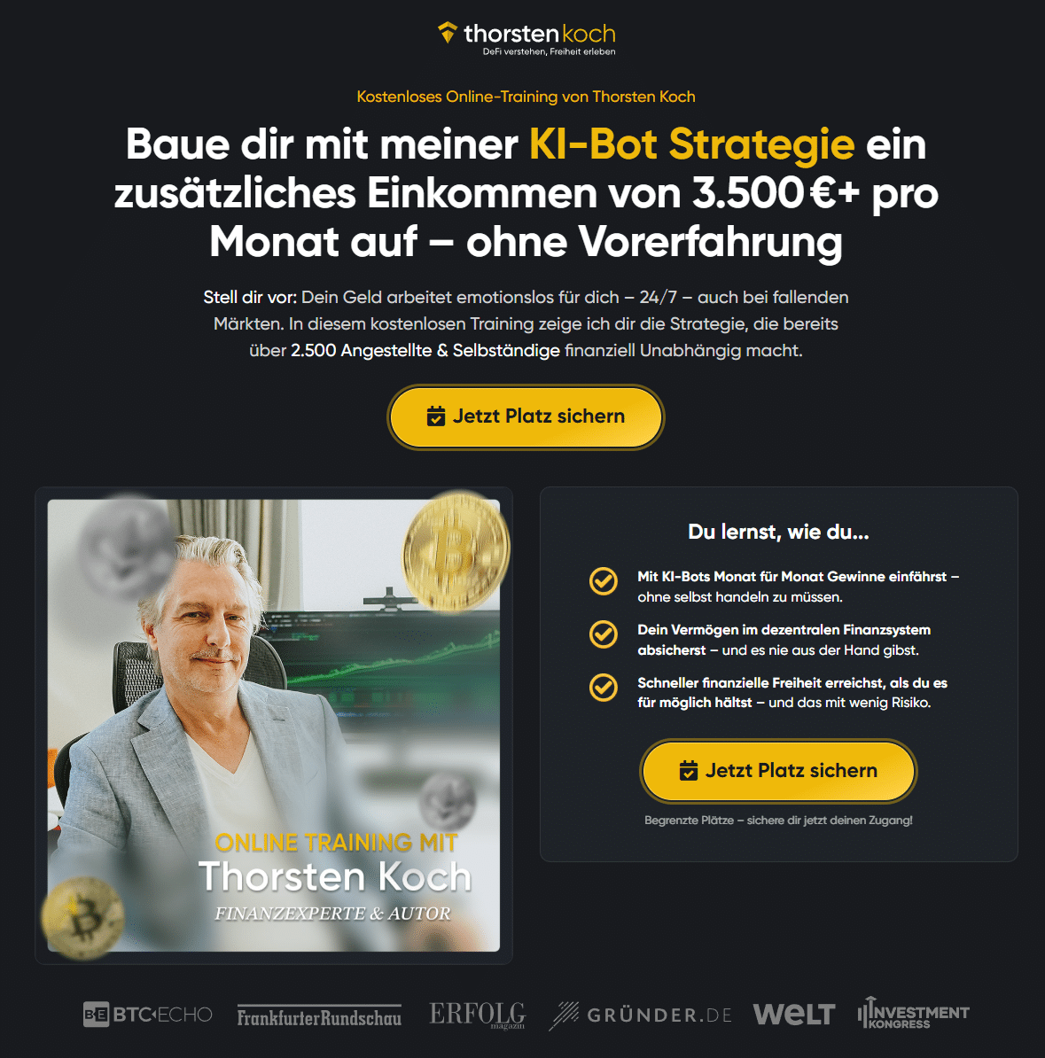 Das DeFinanztraining von Thorsten Koch im Test – Erfahrungen, Inhalte & Kritik Ein Bestandteil des DeFinanztrainings ist eine KI-Bot Strategie, die automatisch Renditen am Kryptomarkt erwirtschaften soll