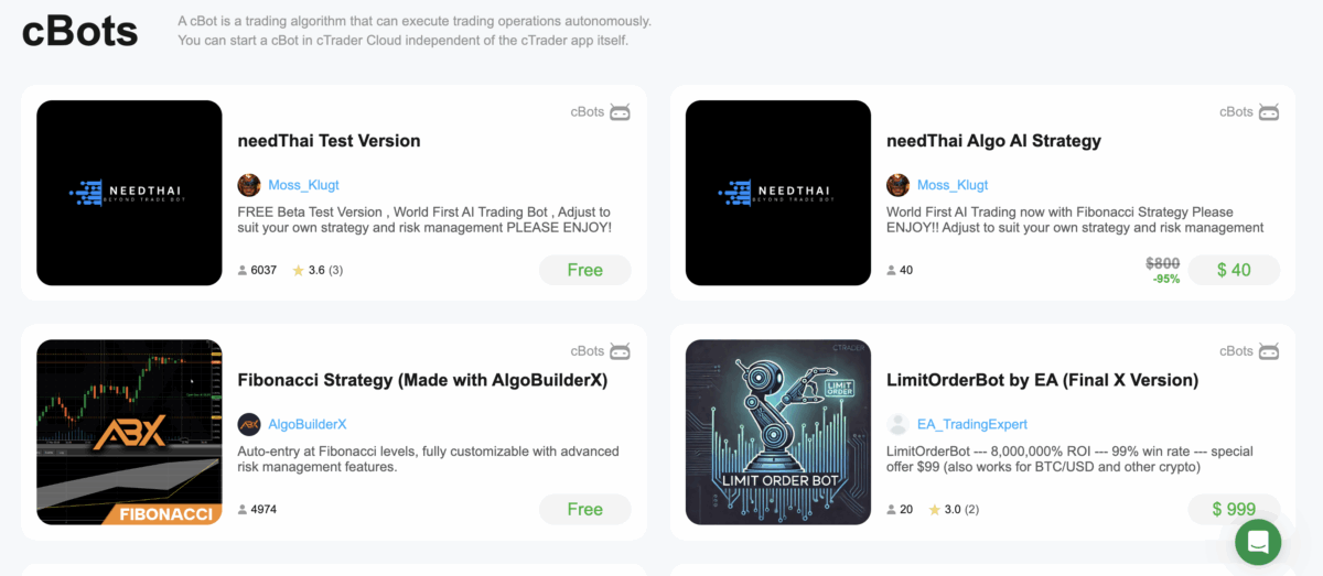 cTrader Erfahrungen - die Alternative zum Metatrader (2025) Übersicht von vier cBots auf der cTrader-Plattform, darunter: „needThai Test Version“ (kostenlos, 3.6 Sterne, 6037 Nutzer), „needThai Algo AI Strategy“ ($40, zuvor $800), „Fibonacci Strategy (Made with AlgoBuilderX)“ (kostenlos, 4974 Nutzer), und „LimitOrderBot by EA (Final X Version)“ ($999, 3.0 Sterne). Jeder Bot zeigt Autor, Preis, Bewertungen und Nutzerzahlen, dargestellt im cTrader-Marktplatz-Stil.