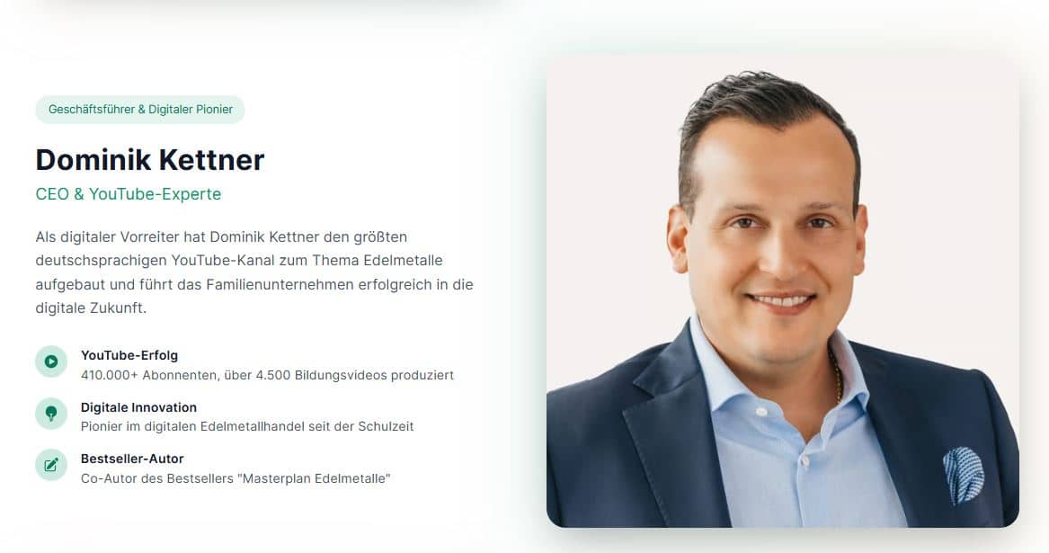 Kettner Edelmetalle Erfahrungen – ist Dominik Kettner seriös? Dominik Kettner ist der Geschäftsführer und das öffentliche Gesicht von Kettner Edelmetalle