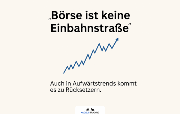 Die 8 bekanntesten Börsenweisheiten und ihre Bedeutung Börsenweisheiten: Börse ist keine Einbahnstraße