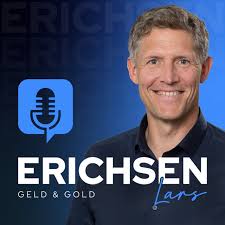 Erichsen podcast Geld gold