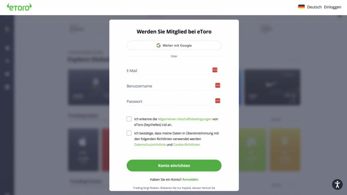Trading Demokonto kostenlos und ohne Anmeldung (2025) Registrierungsseite für ein eToro-Konto. In der Mitte befindet sich ein Anmeldeformular mit Feldern für E-Mail, Benutzername und Passwort. Darüber gibt es die Option, sich mit Google anzumelden. Unten sind Checkboxen zur Zustimmung zu den Allgemeinen Geschäftsbedingungen und Datenschutzrichtlinien sowie ein grüner Button mit der Aufschrift 'Konto einrichten'.