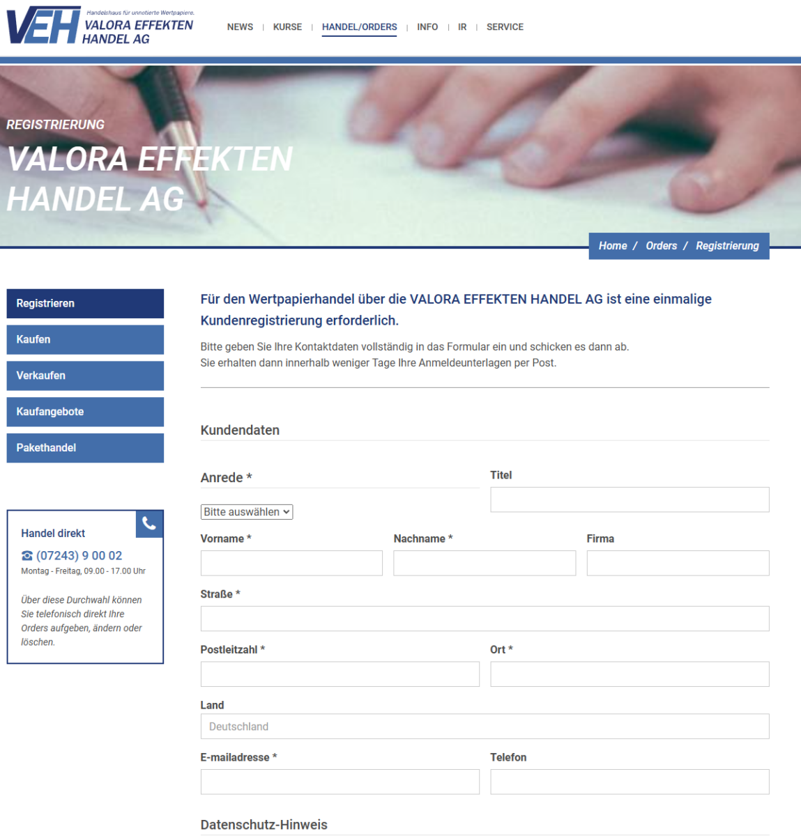 Valora Effekten Handel AG (VEH) – Kursliste, Kosten & Erfahrungen Die Anmeldung bei der Valora Effekten AG erfolgt direkt über die Homepage über das Anmeldeformular