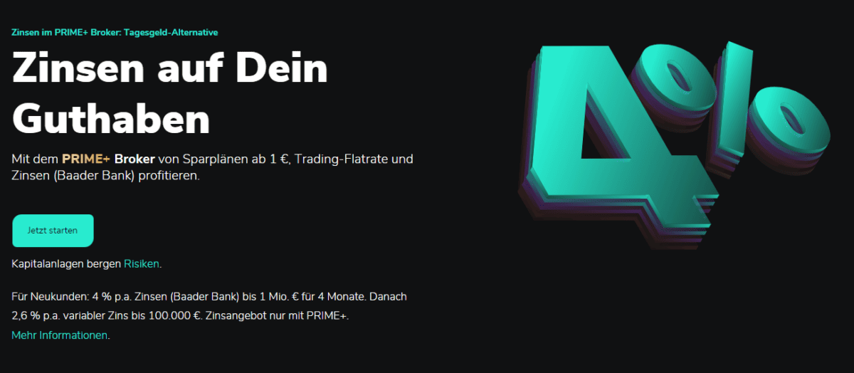 Scalable Capital, der beliebte Online Broker im Fokus: Erfahrungen, Kosten, Seriosität, Test (2025) Fuer Prime plus Nutzer bietet der Online Broker in den ersten vier Monaten 4 Prozent Zinsen an