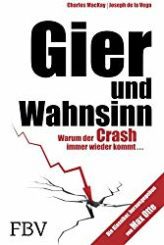 Die besten Trading Bücher im Überblick - technische Analyse, Strategien, Indikatoren und mehr (2025) Cover des Buches Gier und Wahnsinn von Charles Mackay und Joseph de la Vega
