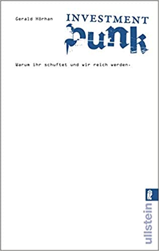 Investmentpunk - Wer ist Gerald Hörhan? (2025) investmentpunk buch