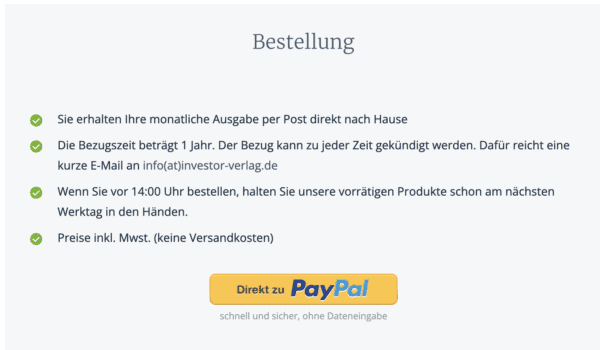 Erfahrungsbericht über verschiedene Börsenbriefe des Investor-Verlags der Investor Verlag zeigt den Bezugszeitraum von 1 Jahr. Wobei jedoch jederzeit gekündigt werden kann.