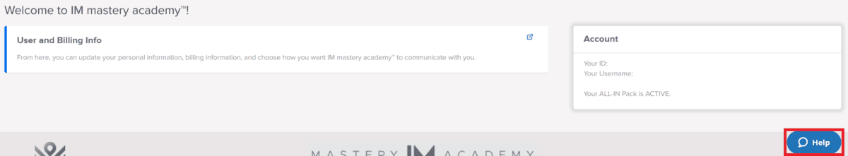 IM Mastery Academy (iMarketsLive) Erfahrungen – Chance oder Betrug? IM Mastery Academy Benutzerkonto-Seite mit Account- und Abrechnungsinformationen. Unten rechts ist ein blauer 'Help'-Button zu sehen, über den Mitglieder den Support kontaktieren können.