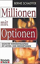 Die besten Trading Bücher im Überblick - technische Analyse, Strategien, Indikatoren und mehr (2025) Cover des Buches Millionen mit Optionen von Bernie Schaeffer
