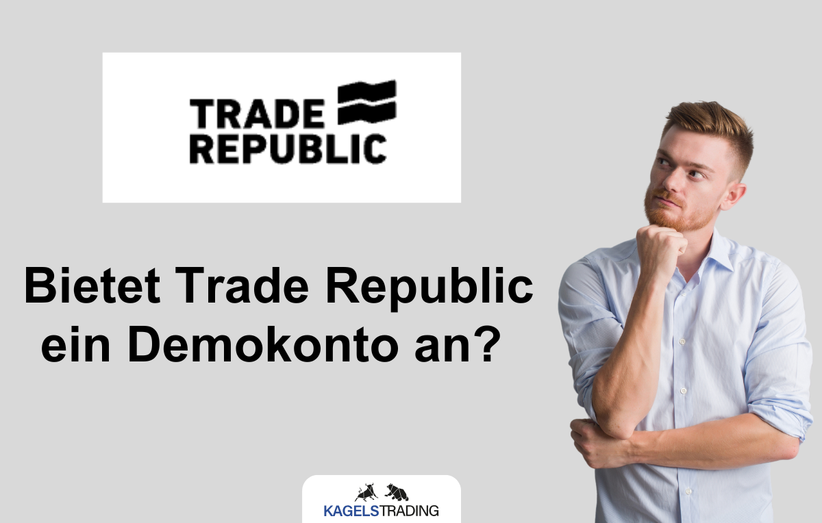 Trading Demokonto kostenlos und ohne Anmeldung (2025) hat trade republic ein demokonto? nein trade republic hat kein demokonto